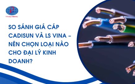 so-sanh-gia-cap-cadisun-va-ls-vina