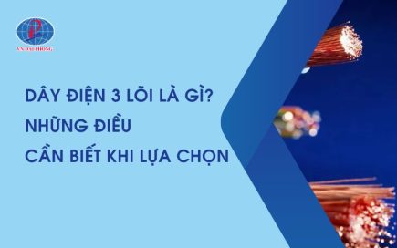 Dây Điện 3 Lõi Là Gì? Những Điều Cần Biết Khi Lựa Chọn