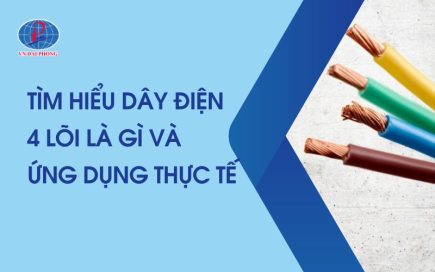 Dây Điện 4 Lõi Là Gì? Cấu Tạo, Ứng Dụng