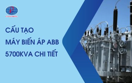 Cấu Tạo Máy Biến Áp ABB 5700kVA – Ứng Dụng Thực Tế